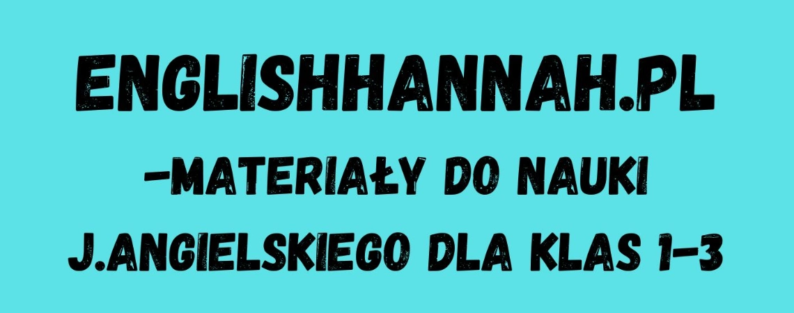 Englishhannah-pl-materialy-do-nauki-j-angielskiego-dla-klas-1-3